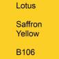 Preview: Lotus, Saffron Yellow, B106.